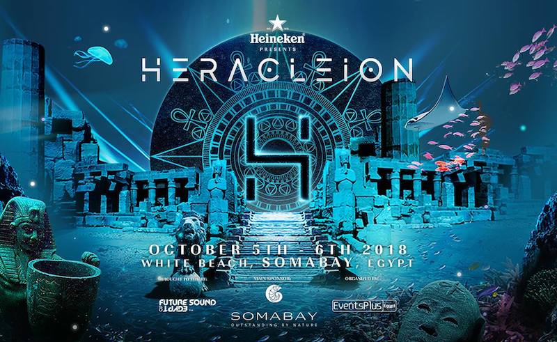 Hercleion Festival by Heineken and Future Sound of Egypt