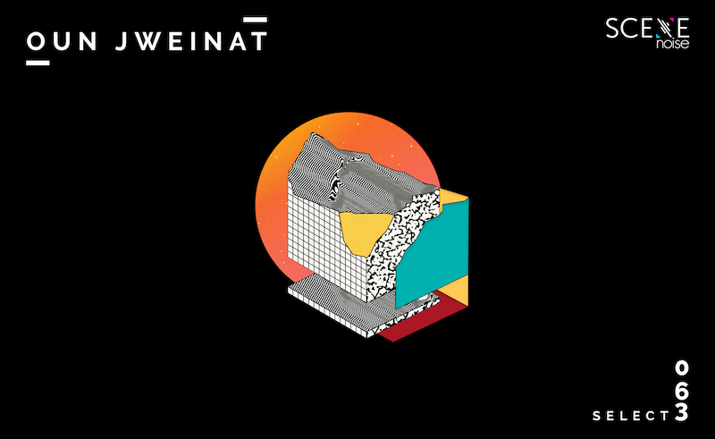 Select Podcast 063: Mixed by Oun Jweinat