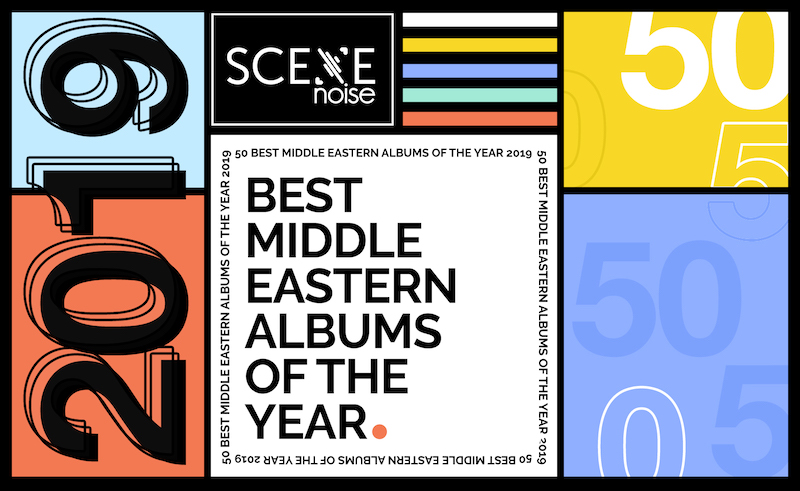 Best 50 Middle Eastern Music Albums Of 2019