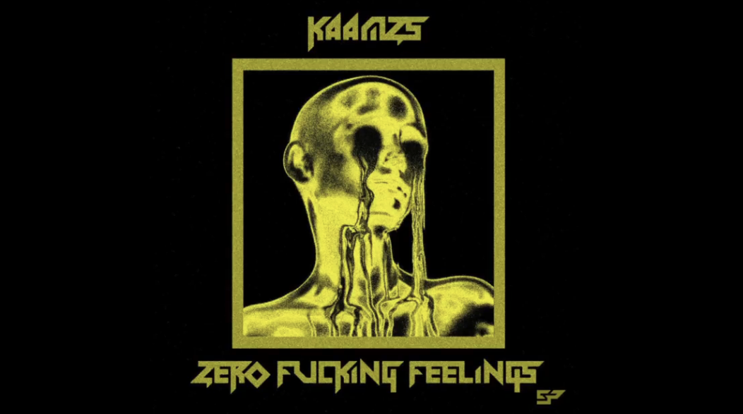 kaazms zero fucking feelings