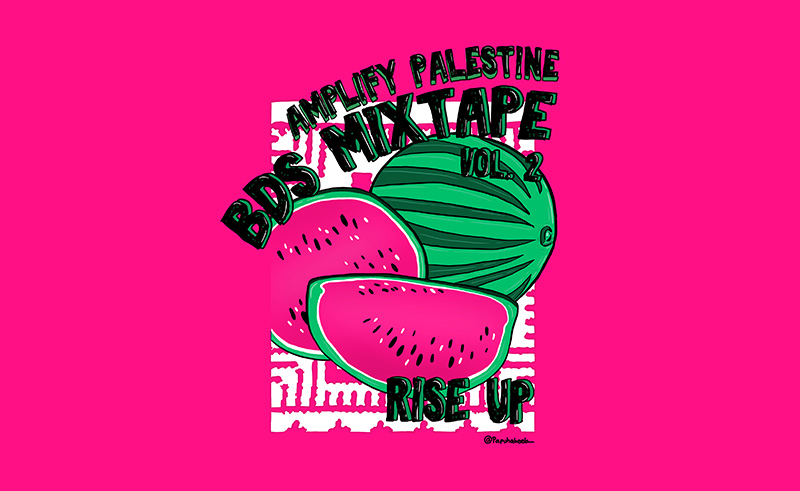 Amplify Palestine Releases 'Rise Up' BDS Mixtape