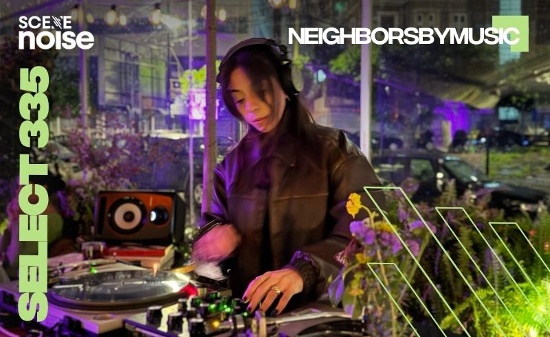 Select 335: Mixed by NeighborsByMusic 